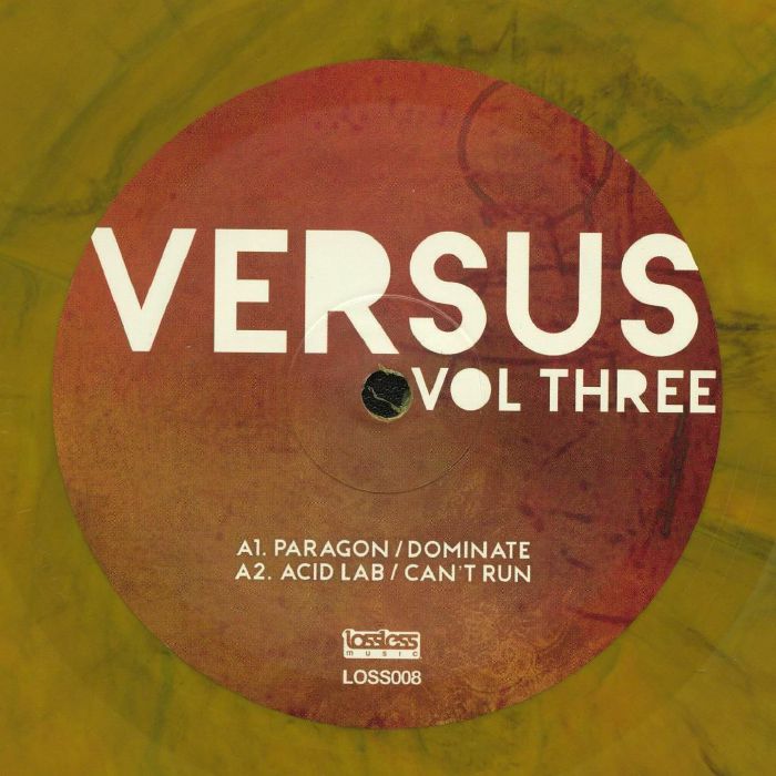 PARAGON/ACID LAB/TRANSIENT/SOUL INTENT - Versus Vol Three