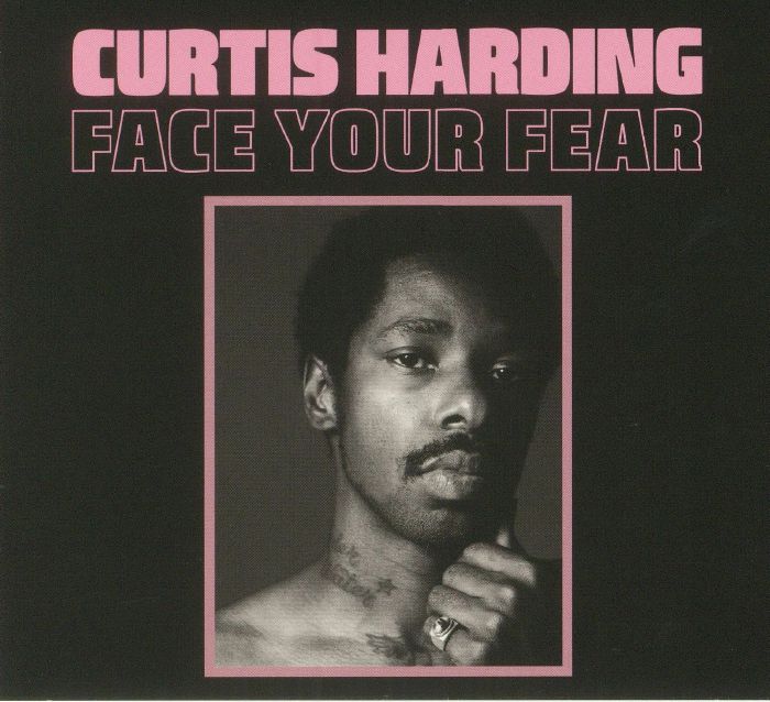 HARDING, Curtis - Face Your Fear