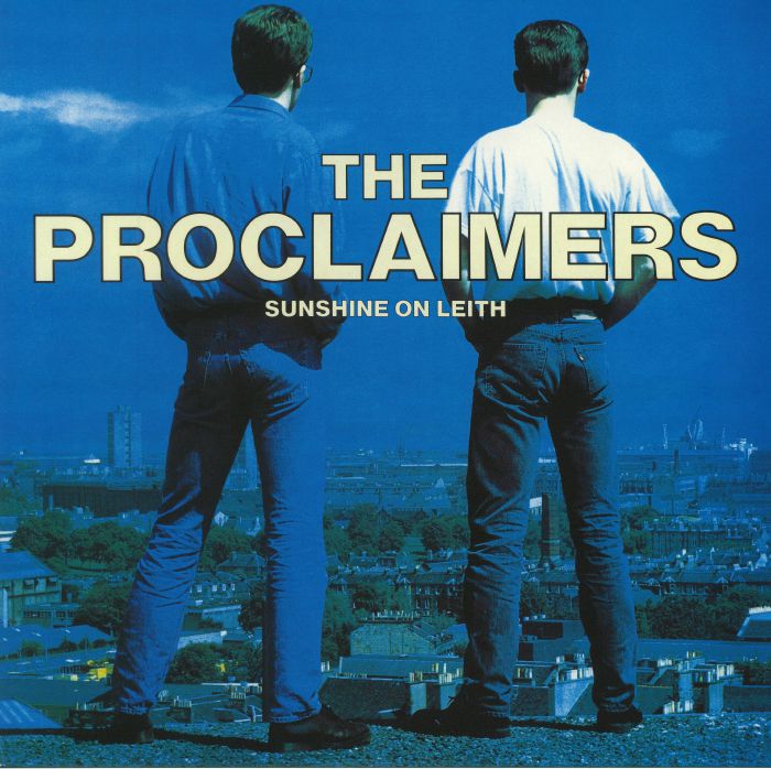 PROCLAIMERS, The - Sunshine On Leith (reissue)