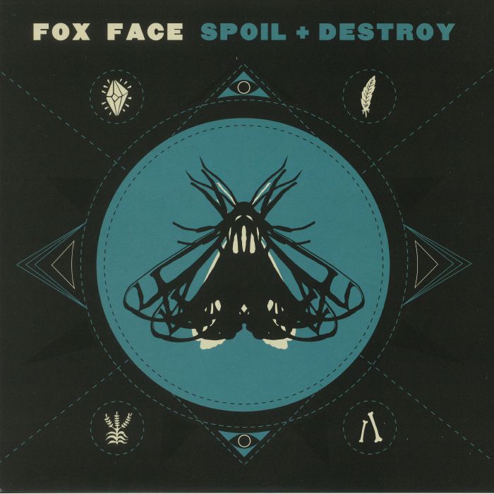 FOX FACE - Spoil + Destroy