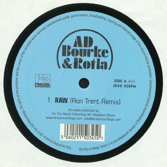 AD BOURKE/ROTLA - Raw (Ron Trent Remix)