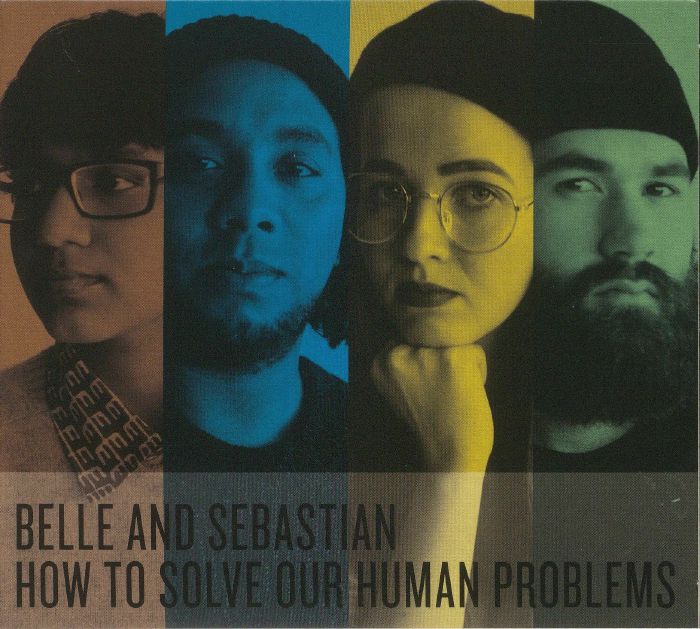 BELLE & SEBASTIAN - How To Solve Our Human Problems