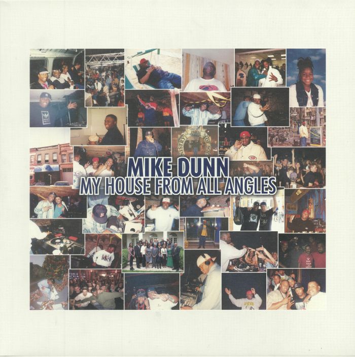 DUNN, Mike - My House From All Angles