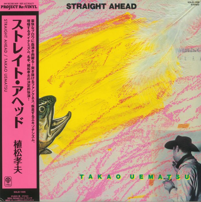 UEMATSU, Takao - Straight Ahead (reissue)