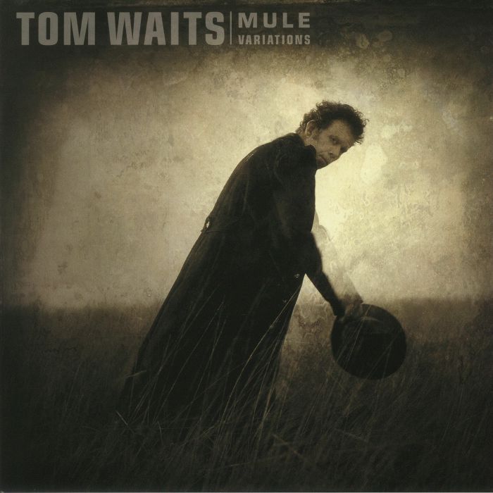 WAITS, Tom - Mule Variations (remastered)