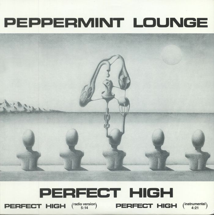 PEPPERMINT LOUNGE - Perfect High