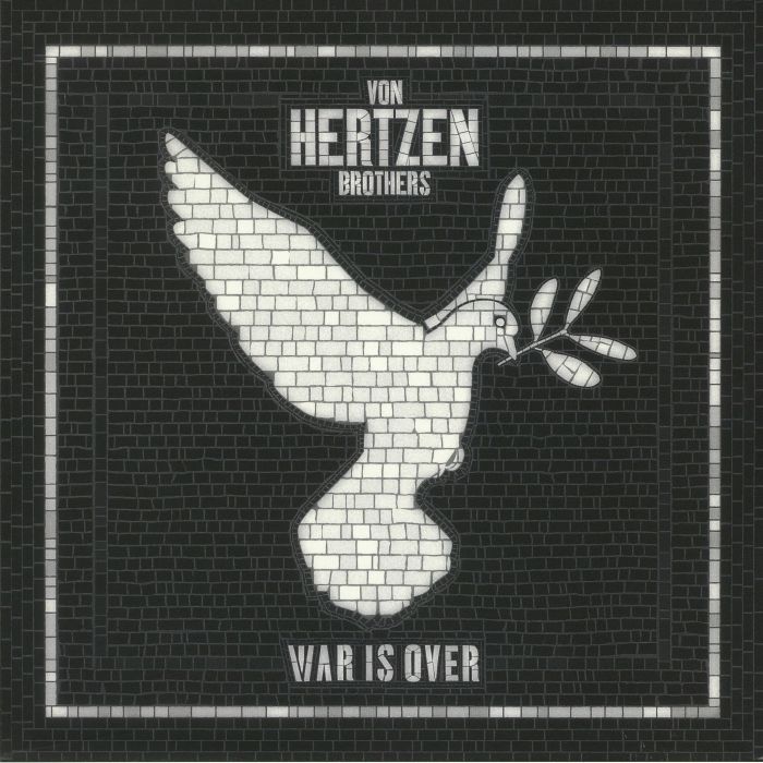 VON HERTZEN BROTHERS - War Is Over