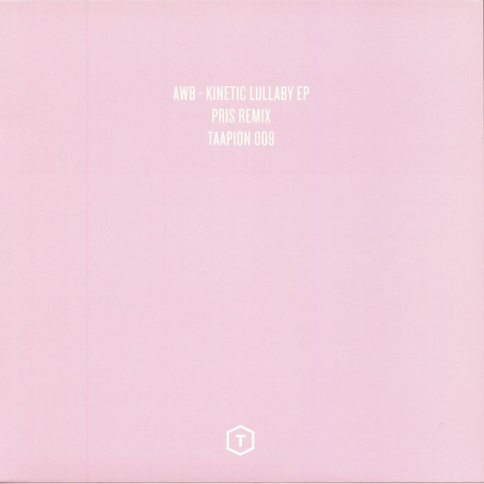 AWB - Kinetic Lullaby EP