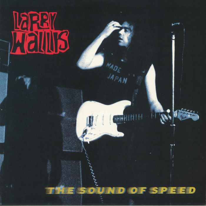 WALLIS, Larry - The Sound Of Speed