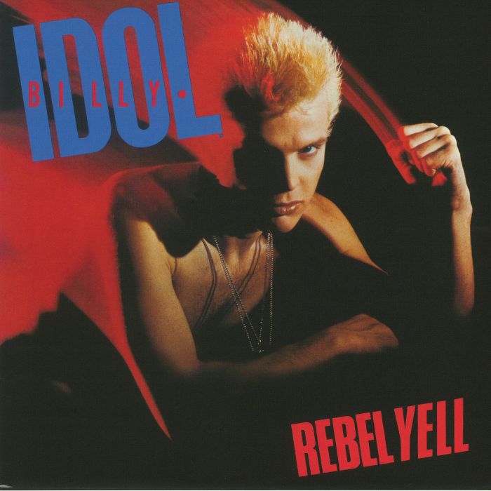 IDOL, Billy - Rebel Yell (reissue)