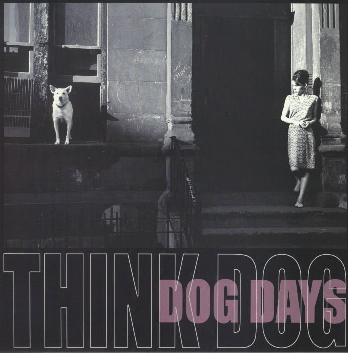 THINK DOG - Dog Days
