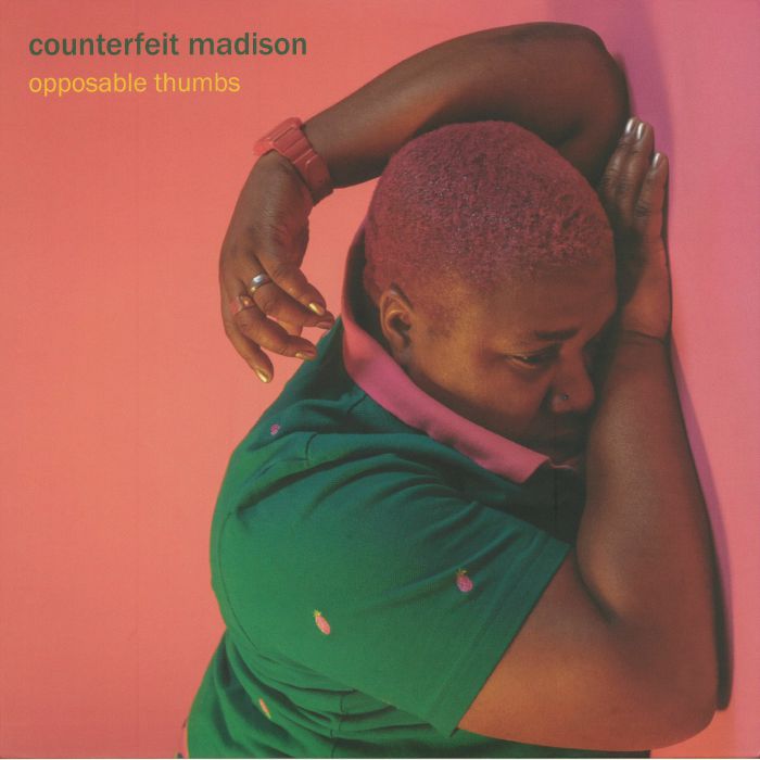 COUNTERFEIT MADISON - Opposable Thumbs