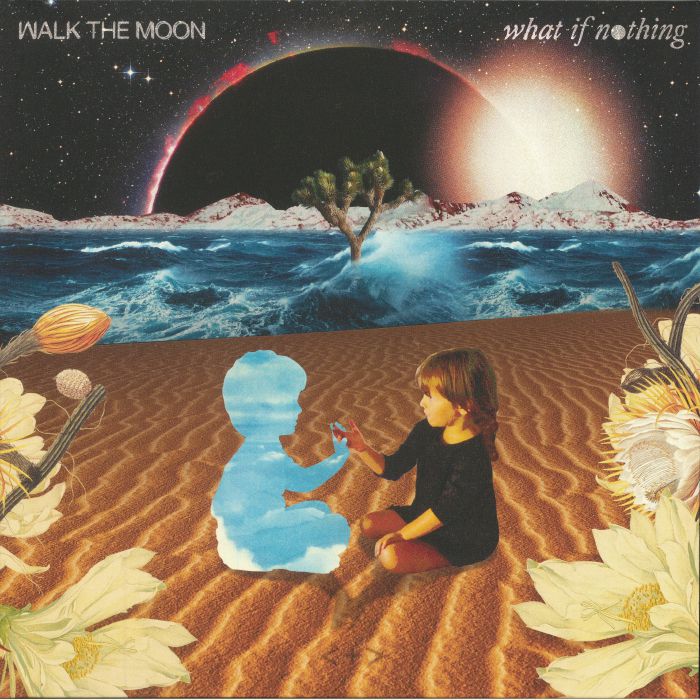 WALK THE MOON - What If Nothing