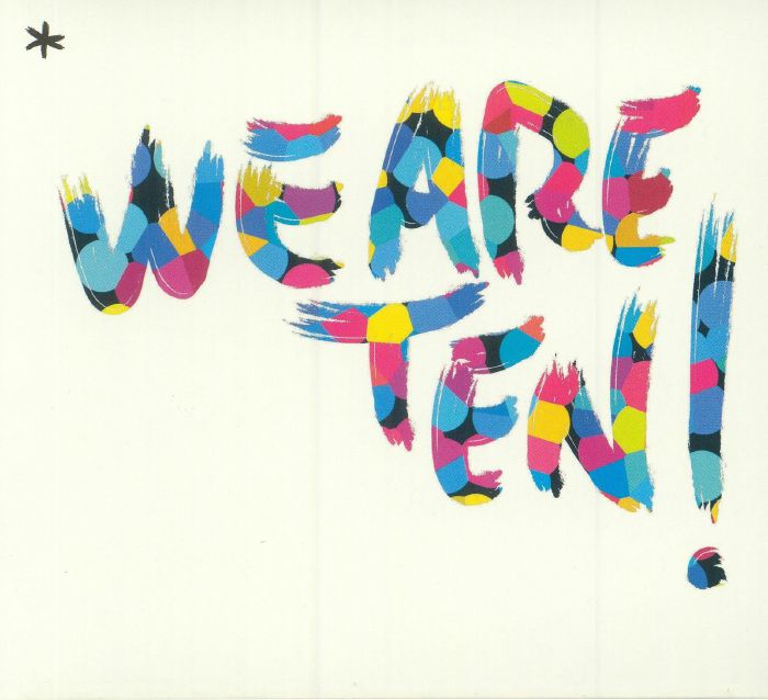 VARIOUS - We Are Ten! The Birthday Presents