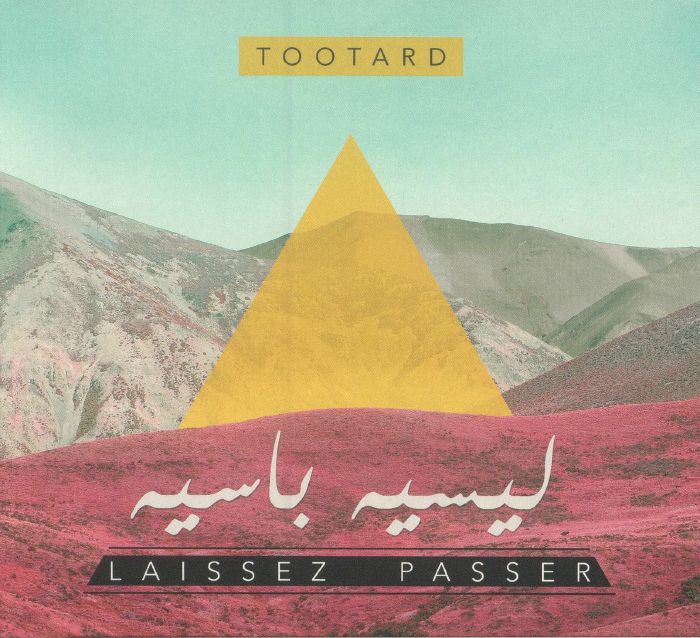 TOOTARD - Laissez Passer