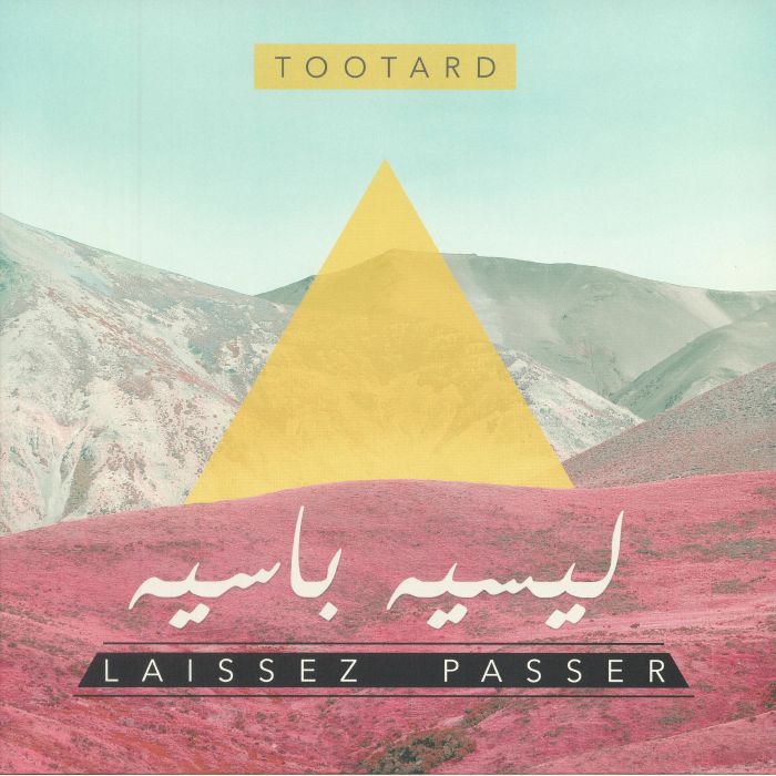 TOOTARD - Laissez Passer
