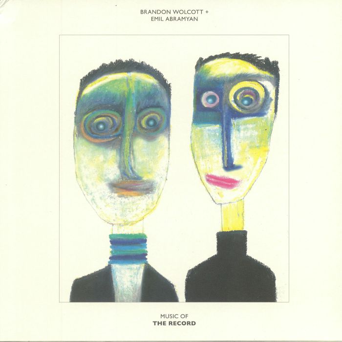 WOLCOTT, Brandon/EMIL ABRAMYAN - Music Of The Record