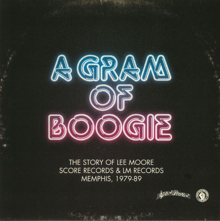MOORE, Lee/VARIOUS - A Gram Of Boogie: The Story Of Lee Moore Score Records & LM Records Memphis 1979-89
