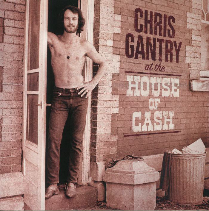 GANTRY, Chris - At The House Of Cash