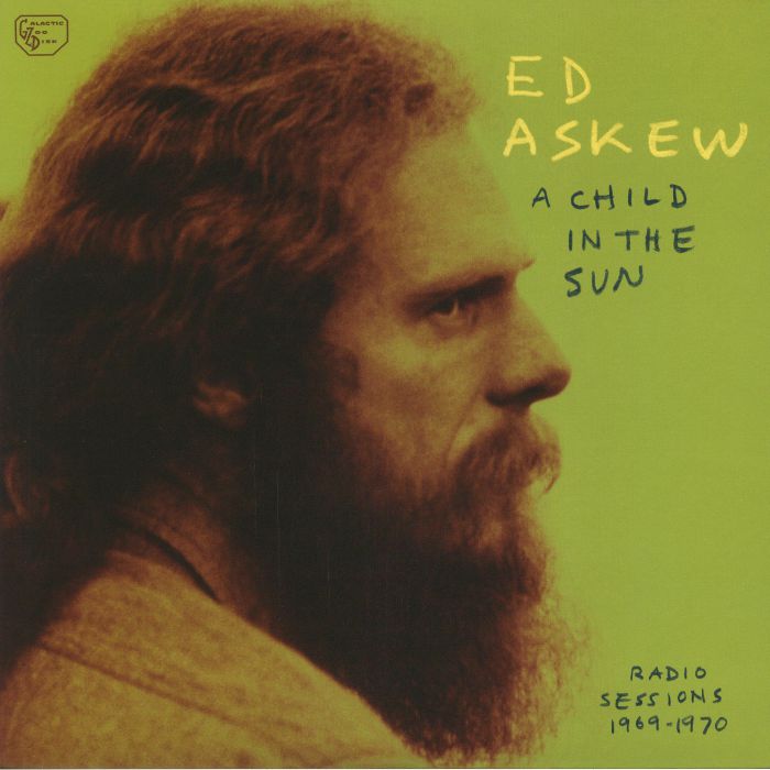ASKEW, Ed - A Child In The Sun: Radio Sessions 1969-1970