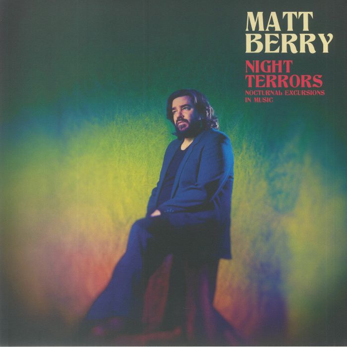 BERRY, Matt - Night Terrors: Nocturnal Excursions In Music