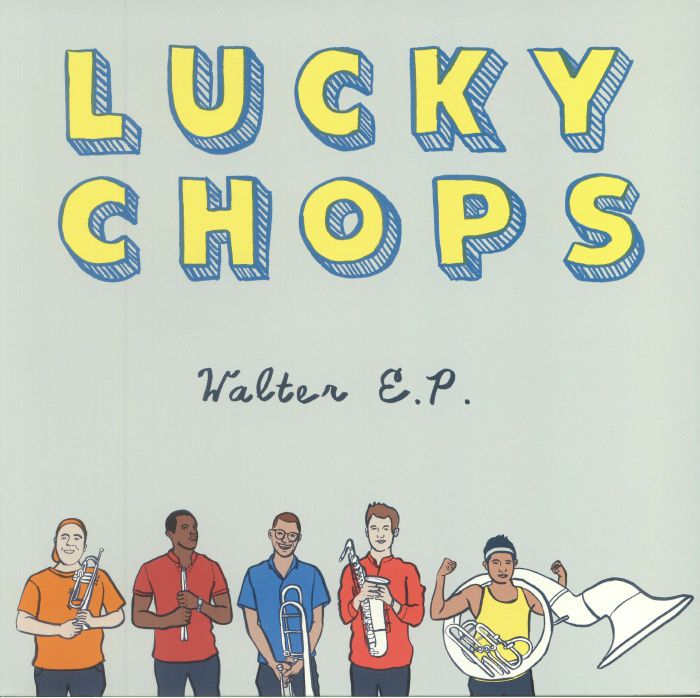LUCKY CHOPS - Walter EP