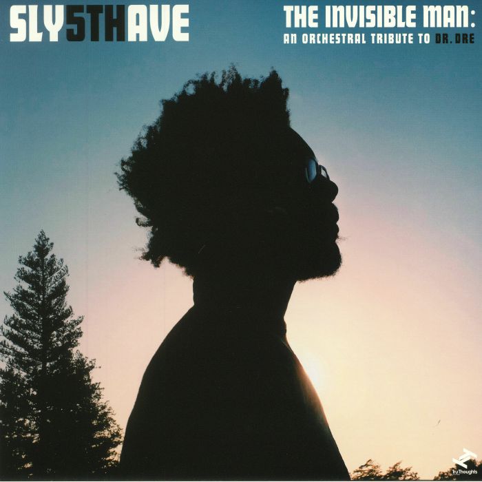 SLY5THAVE - The Invisible Man: An Orchestral Tribute To Dr Dre