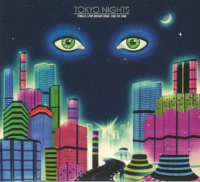 VARIOUS - Tokyo Nights: Female J Pop Boogie Funk 1981 To 1988