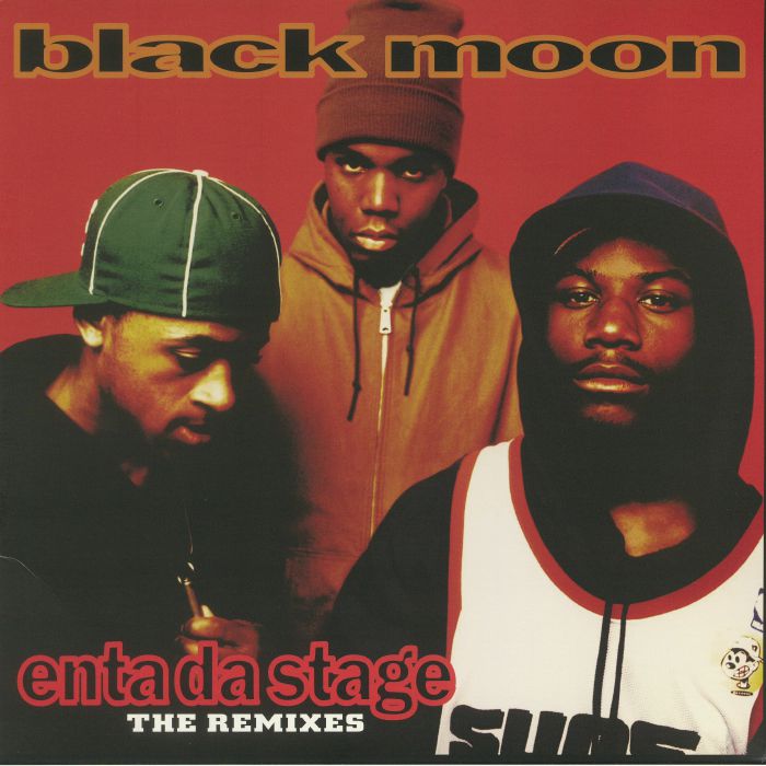 BLACK MOON - Enta Da Stage: The Remixes