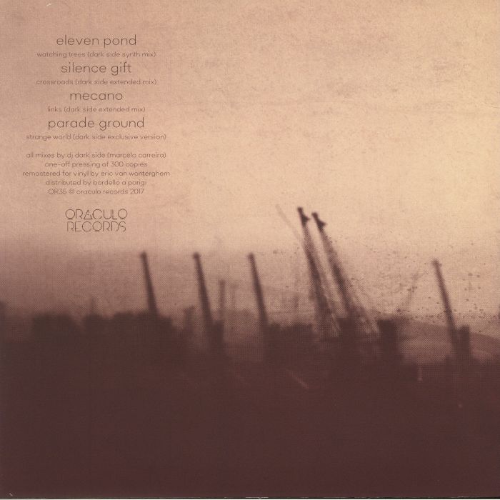 ELEVEN POND/SILENCE GIFT/MECANO/PARADE GROUND - The Dark Side Mixes