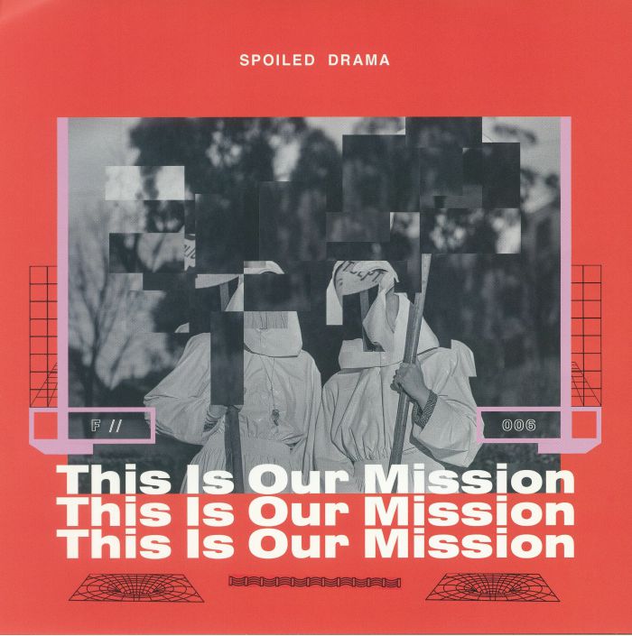 SPOILED DRAMA - This Is Our Mission