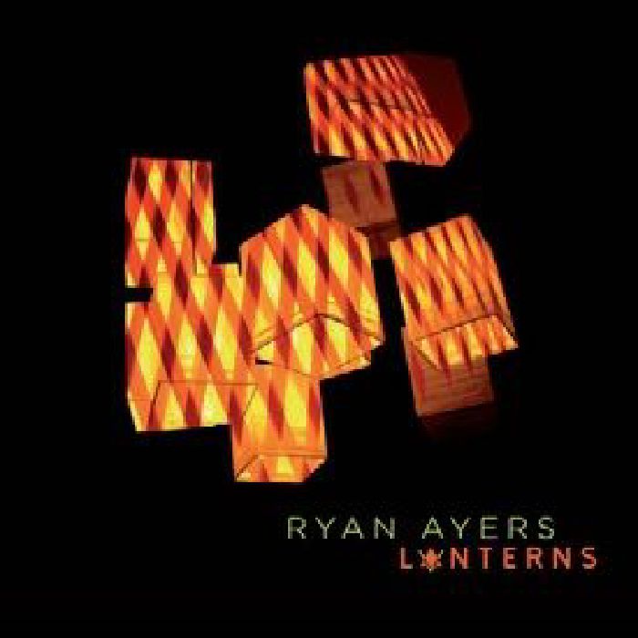 AYERS, Ryan - Lanterns