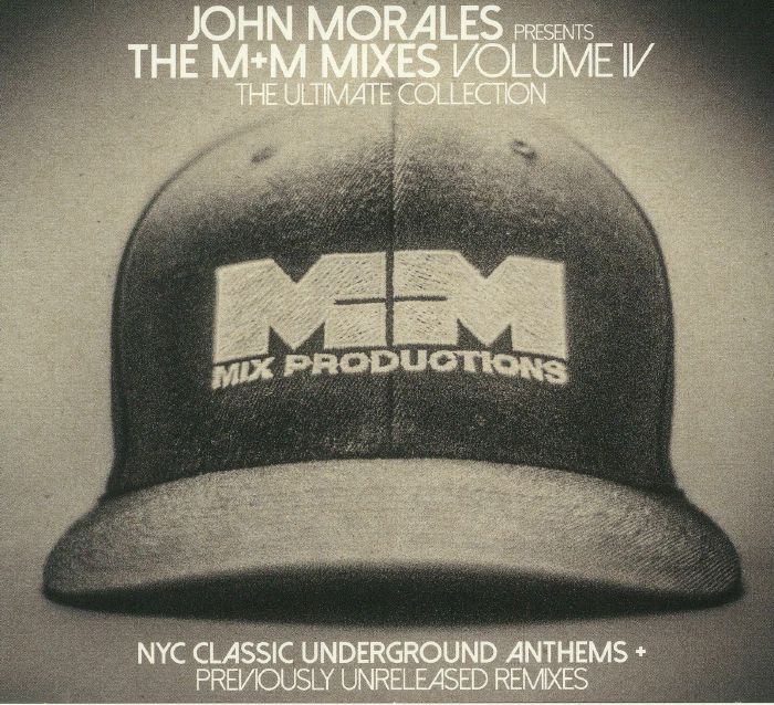 MORALES, John/VARIOUS - The M&M Mixes Volume 4: The Ultimate Collection