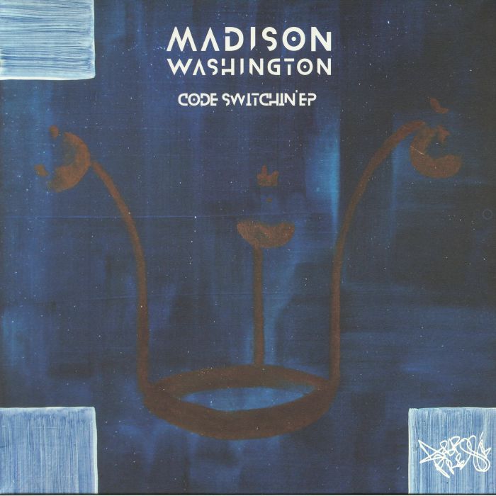 MADISON WASHINGTON - Code Switchin' EP