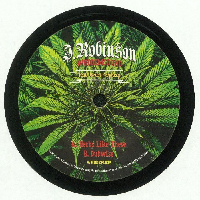 ROBINSON, J/WHO DEM SOUND feat DARIEN PROPHECY - Herbs Like These