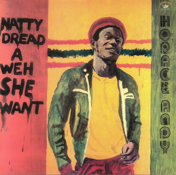 ANDY, Horace - Natty Dread A Weh She Want