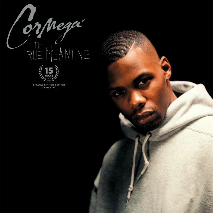 CORMEGA - The True Meaning: 15 Year Anniversary