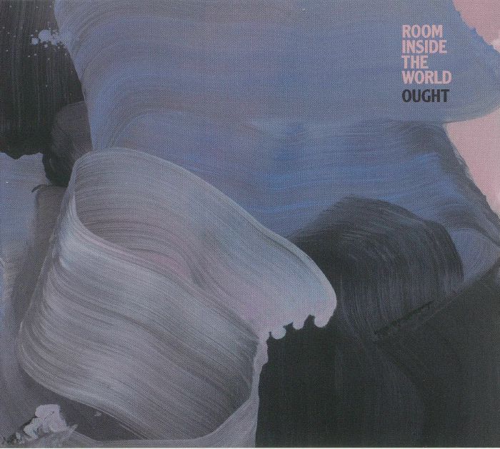 OUGHT - Room Inside The World