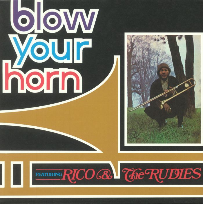 RICO & THE RUDIES - Blow Your Horn (reissue)