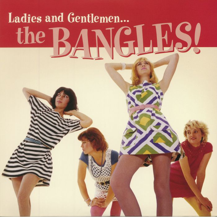 BANGLES, The - Ladies & Gentlemen The Bangles!