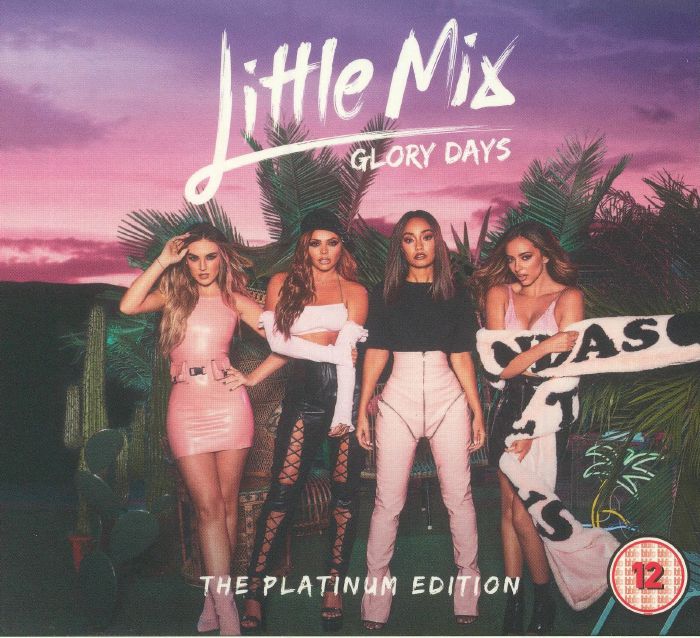 LITTLE MIX - Glory Days: The Platinum Edition