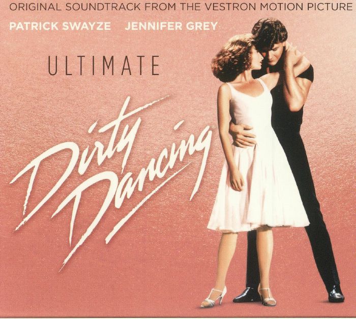 VARIOUS - Ultimate Dirty Dancing (Soundtrack)