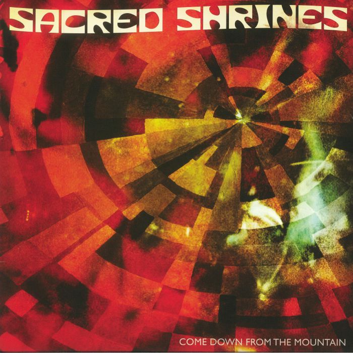 SACRED SHRINES - Come Down The Mountain