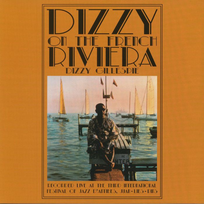 GILLESPIE, Dizzy - Dizzy On The French Riviera (reissue)