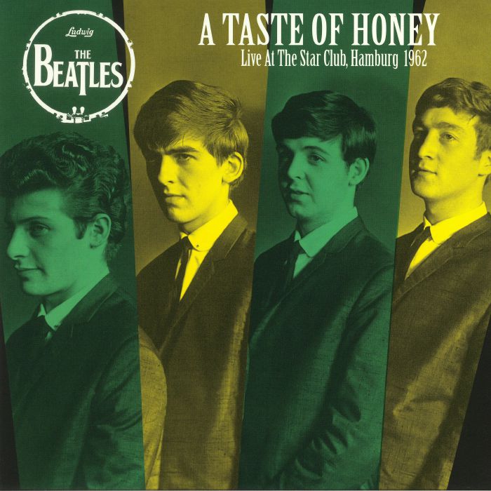 BEATLES, The - A Taste Of Honey: Live At The Star Club Hamburg 1962