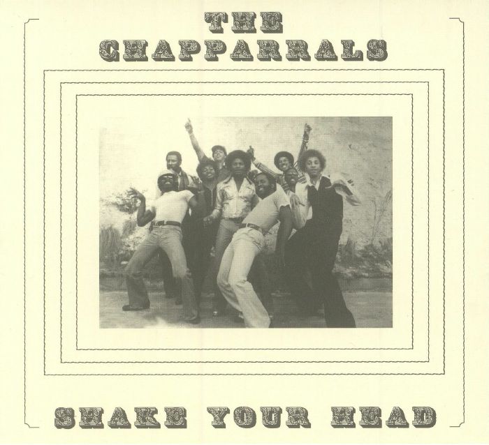 CHAPPARRALS, The - Shake Your Head