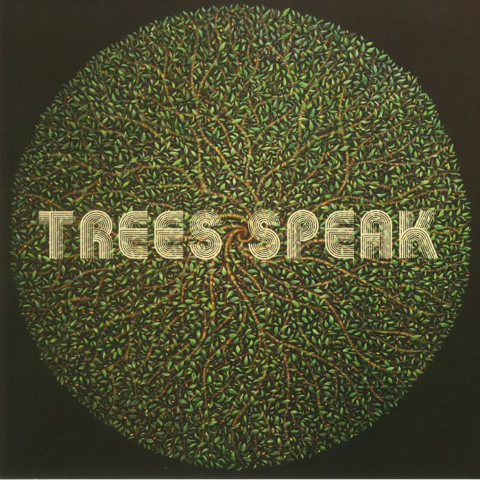 TREES SPEAK - Trees Speak