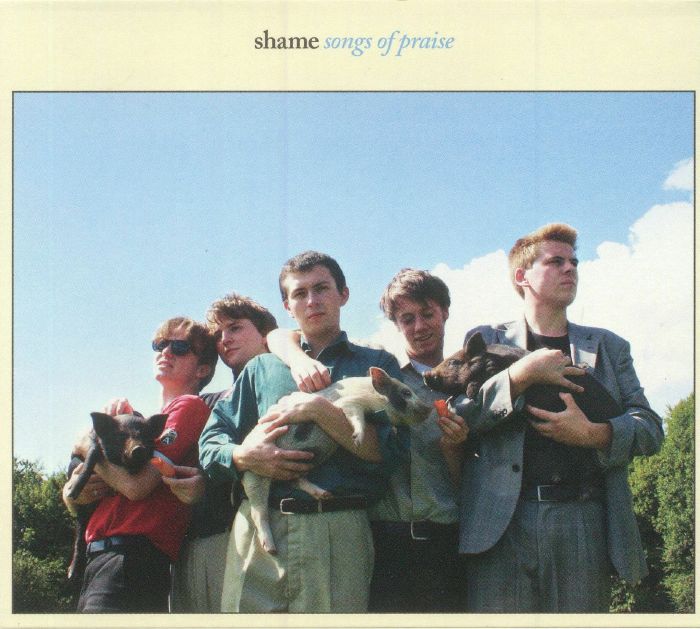 SHAME - Songs Of Praise