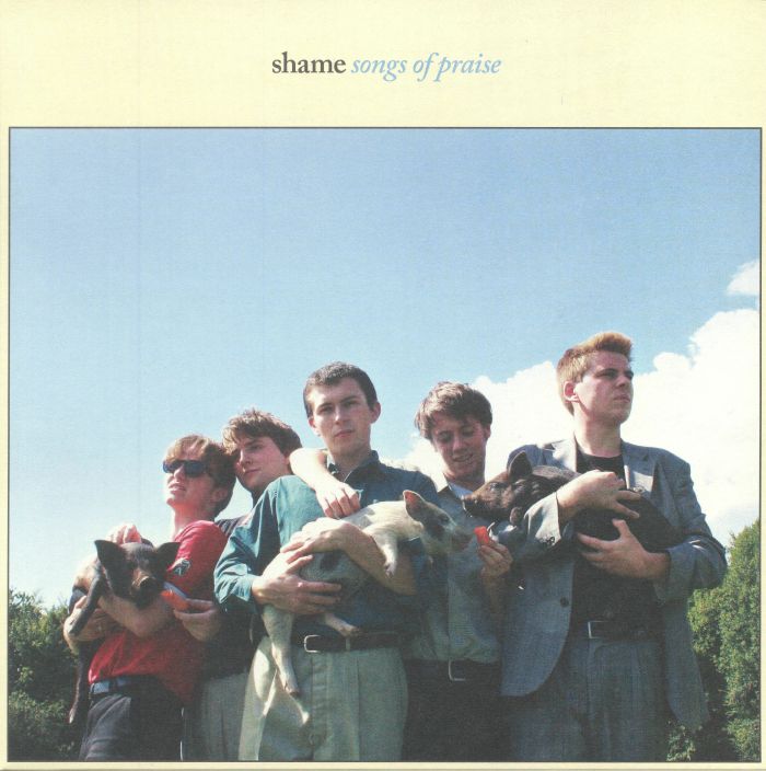 SHAME - Songs Of Praise