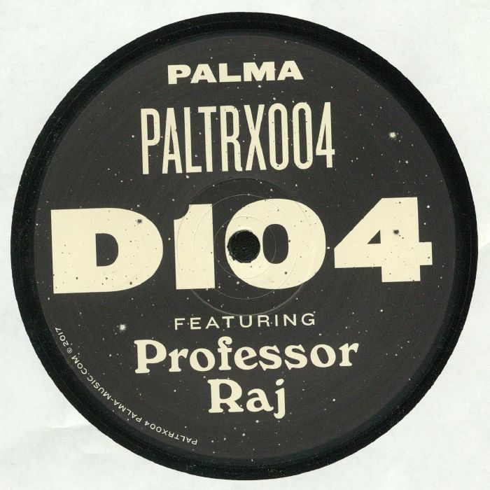 D104 feat PROFESSOR RAJ - PALTRX 004